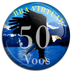 Águias da BRAVirtual - 50 Voos pela VA
